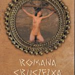 Romana crucifixaest